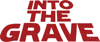 Into The Grave