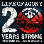 Life Of Agony - 20 Years Strong - River Runs Red Live In Brussels
